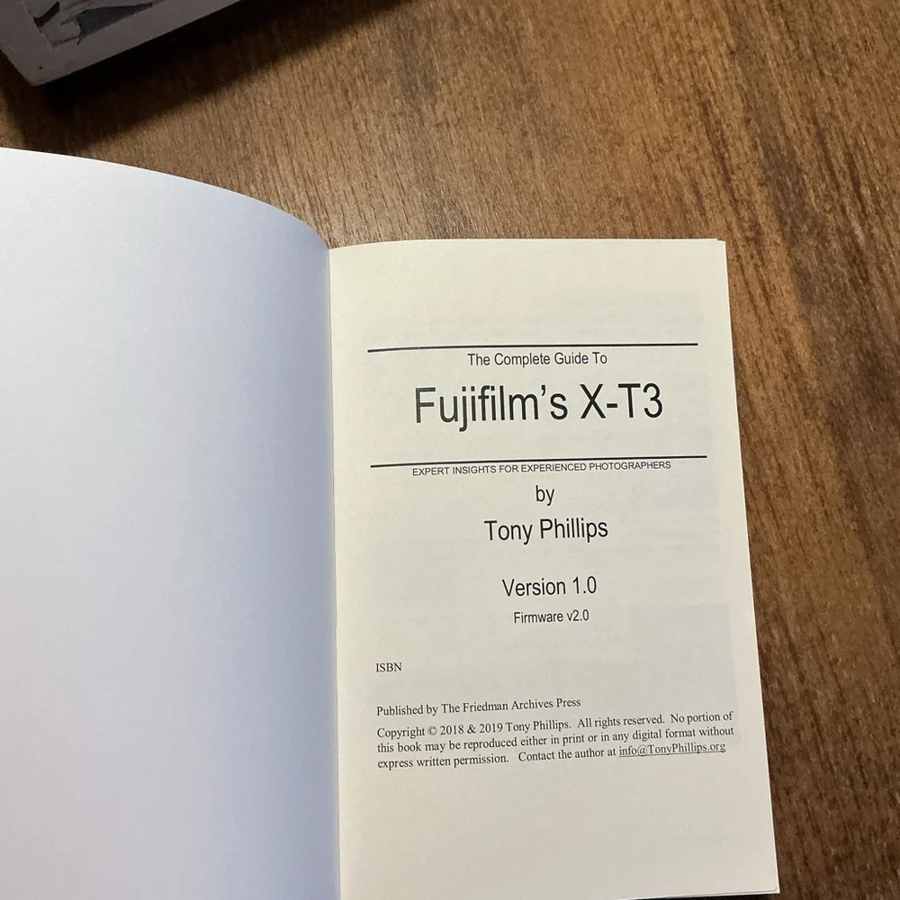 The Complete Guide to Fujifilm X-T3 – Tony Phillips